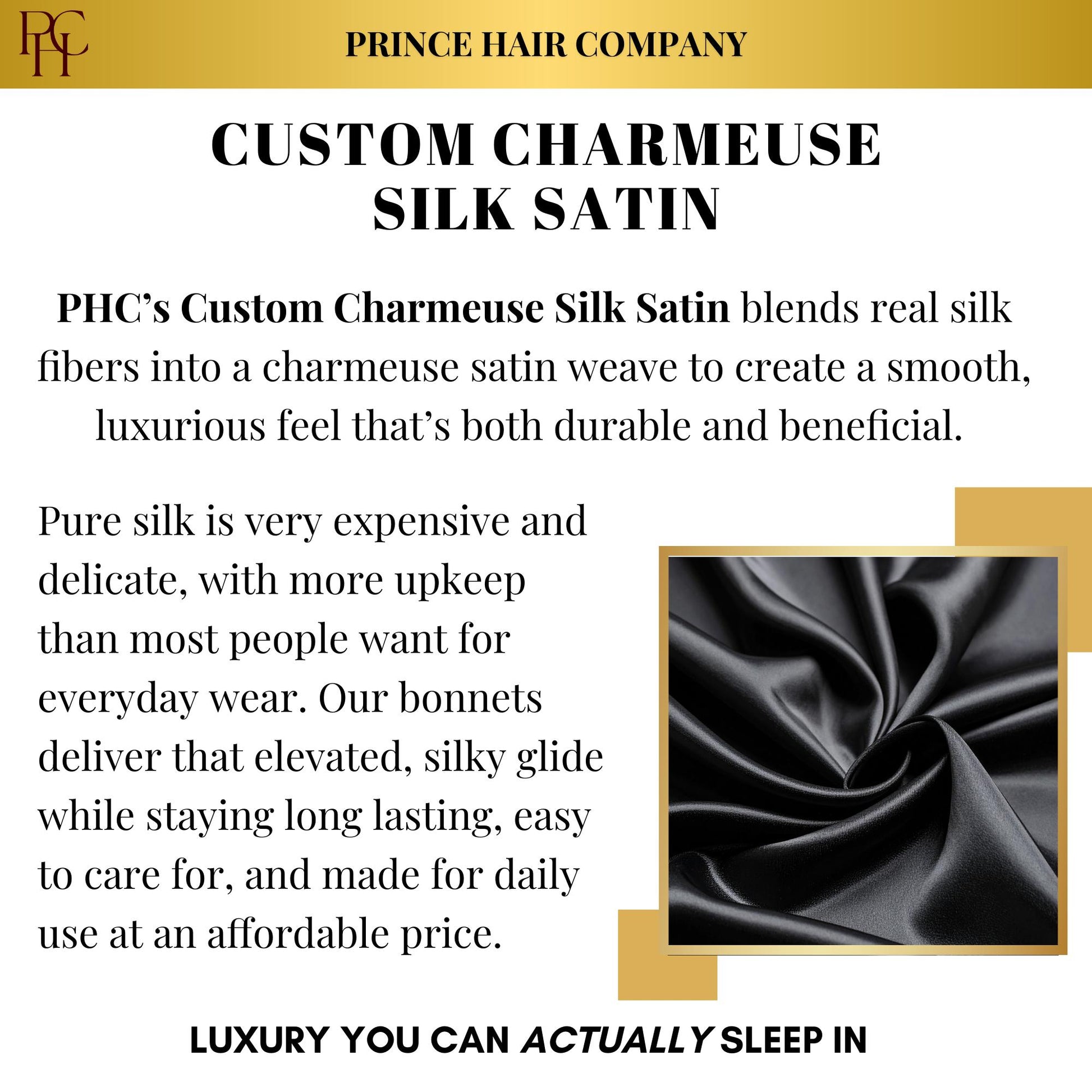 Prince Hair Company graphic explaining “Custom Charmeuse Silk Satin,” with a close-up photo of black satin fabric and the tagline “Luxury you can actually sleep in.”